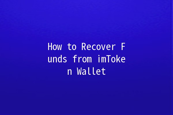 How to Recover Funds from imToken Wallet 💸🔑